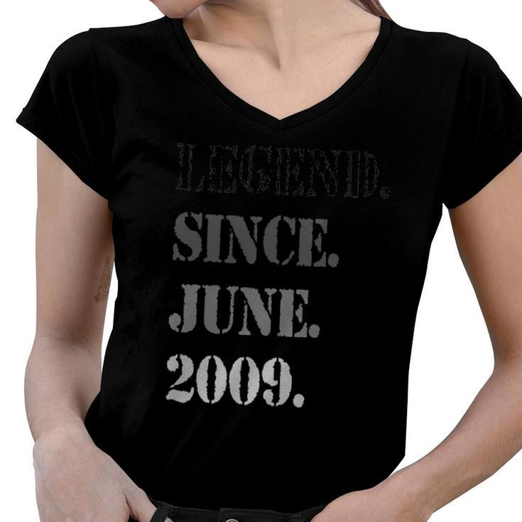 Legend Since June 2009 Th Birthday 13 Years Old Women V-Neck T-Shirt