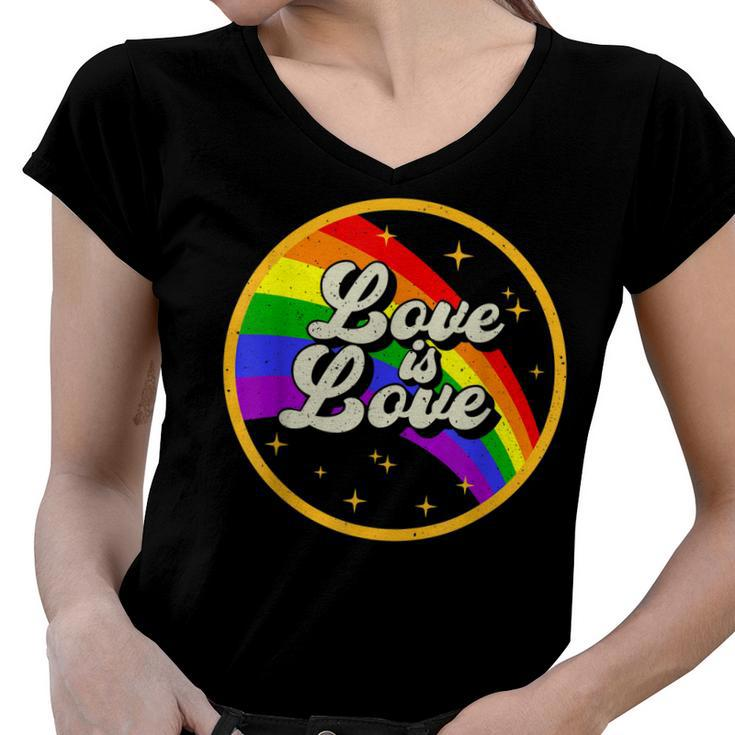 Love Is Love  Rainbow Lgbt Gay Lesbian Pride  Women V-Neck T-Shirt