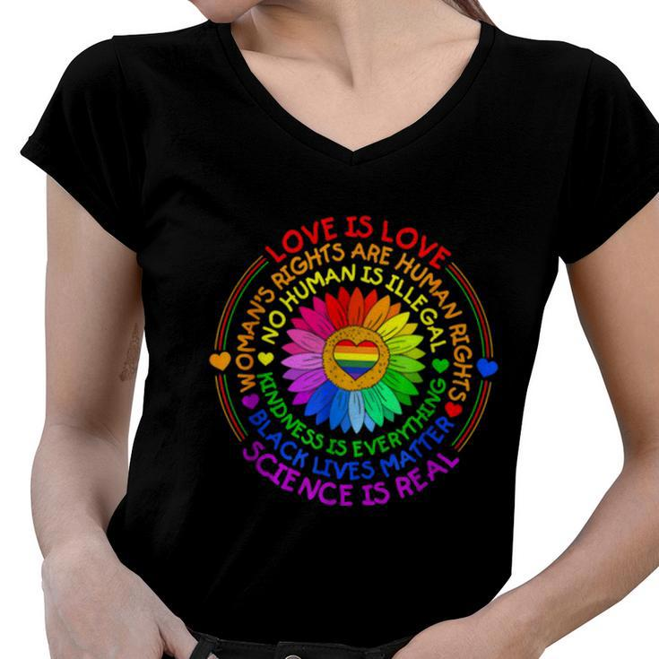 Love Is Love Science Is Real Kindness Is Everything LGBT  Women V-Neck T-Shirt