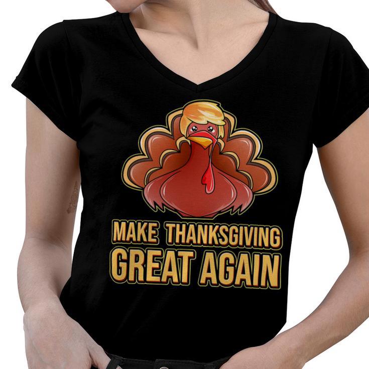 Make Thanksgiving Great Again Trump 907 Shirt Women V-Neck T-Shirt