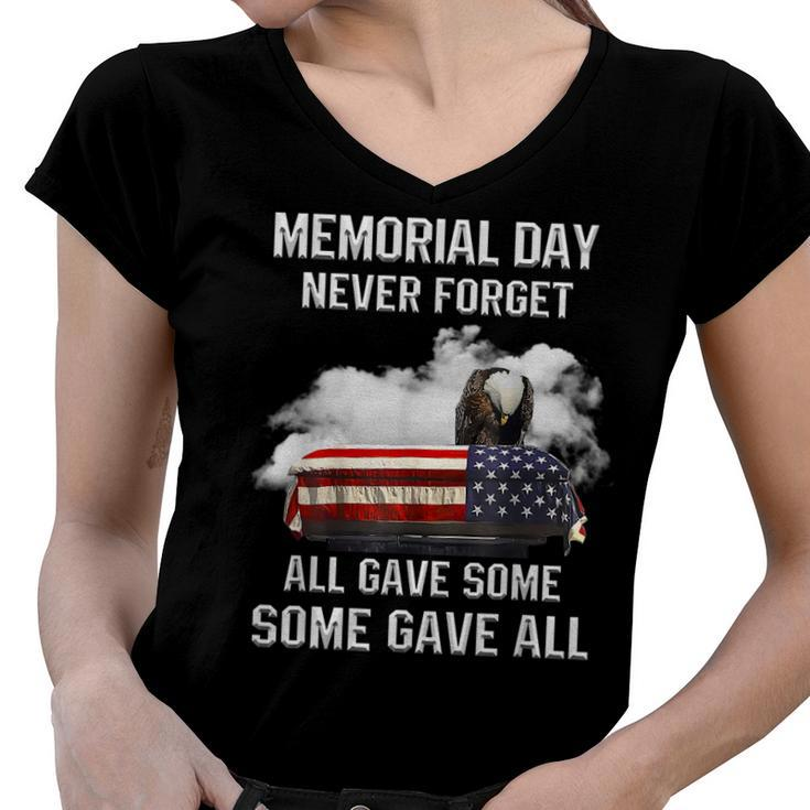 Memorial Day Never Forget All Gave Some Some Gave All  Women V-Neck T-Shirt