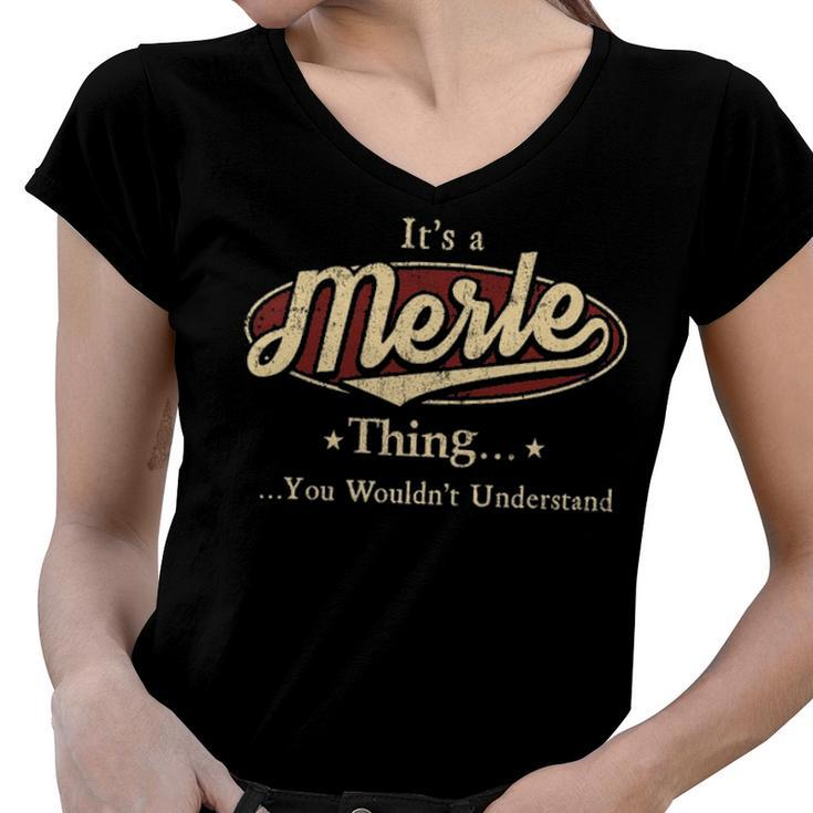 Merle Shirt Personalized Name Gifts T Shirt Name Print T Shirts Shirts With Name Merle Women V-Neck T-Shirt