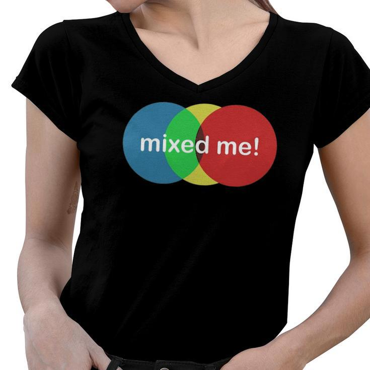 Mixed Me Funny Colors Colouring Women V-Neck T-Shirt