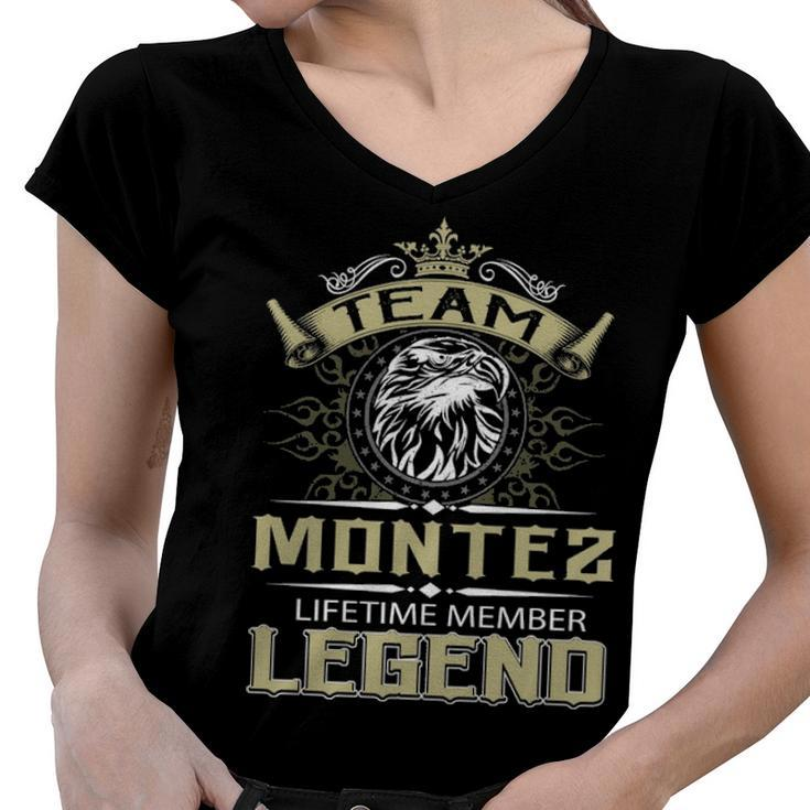 Montez Name Gift   Team Montez Lifetime Member Legend Women V-Neck T-Shirt