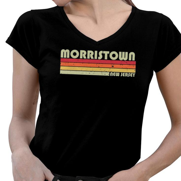 Morristown Nj New Jersey Funny City Home Roots Gift Retro Women V-Neck T-Shirt