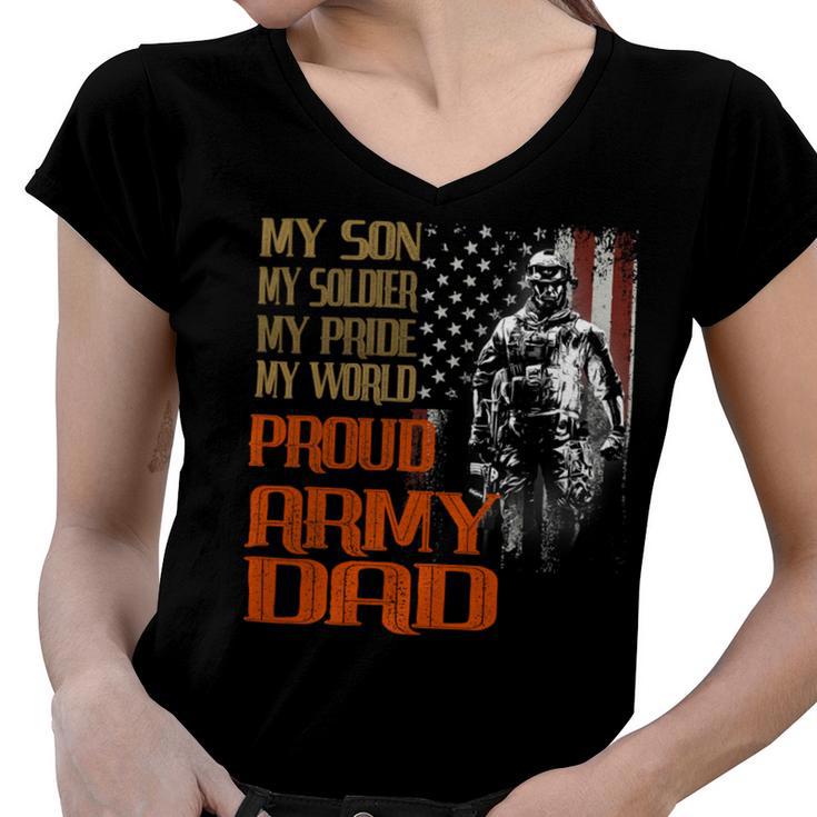 My Son Is A Soldier Hero Proud Army 708 Shirt Women V-Neck T-Shirt