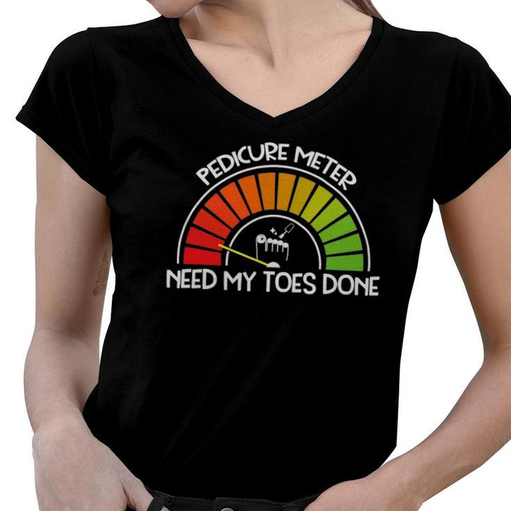Nail Tech Gift Funny Pedicure Meter For Nail Techs Women V-Neck T-Shirt