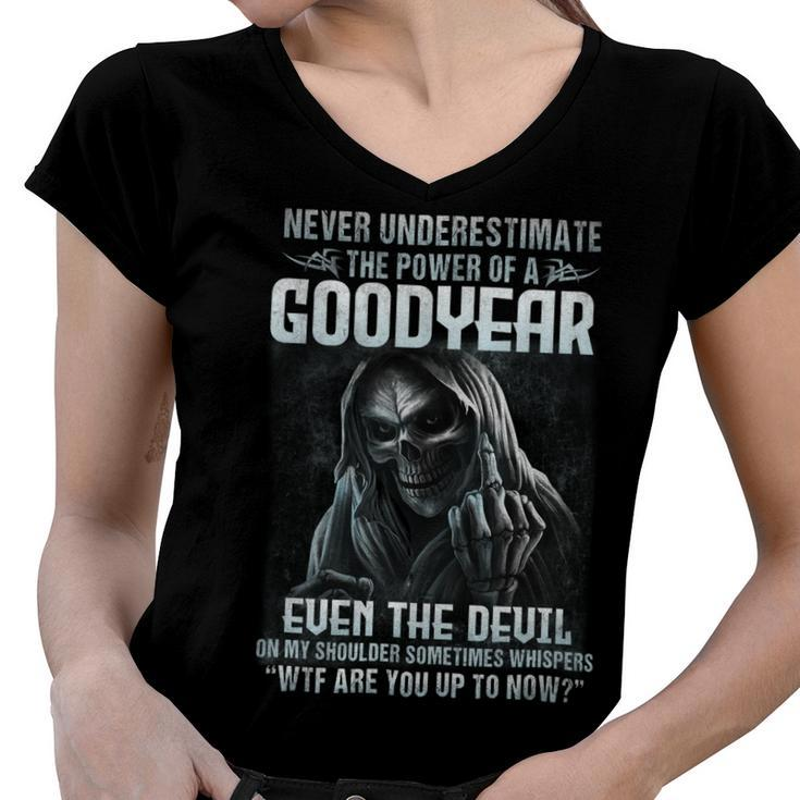 Never Underestimate The Power Of An Goodyear Even The Devil V2 Women V-Neck T-Shirt