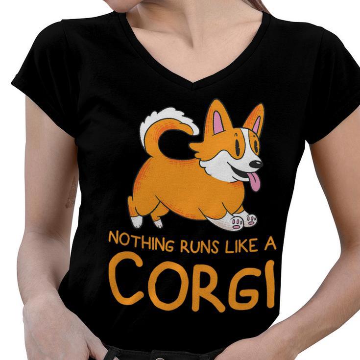 Nothing Runs Like A Corgi Funny Animal Pet Dog Lover V5 Women V-Neck T-Shirt