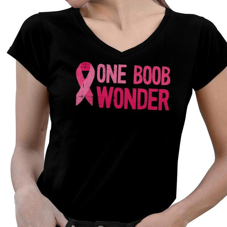 One Boob Wonder - Pink Ribbon Survivor Breast Cancer Women V-Neck T-Shirt