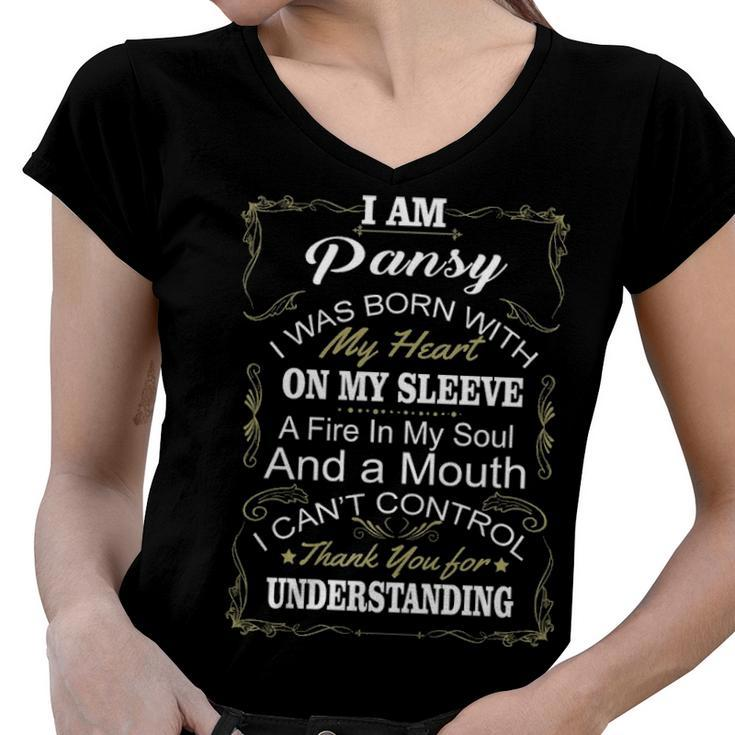 Pansy Name Gift   I Am Pansy Women V-Neck T-Shirt