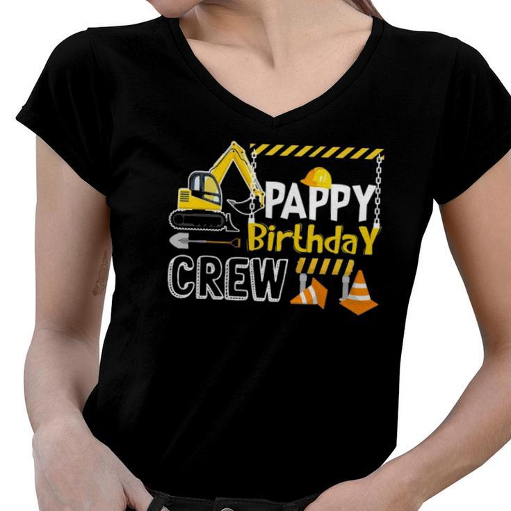Pappy Birthday Crew Construction S Gift Birthday Women V-Neck T-Shirt