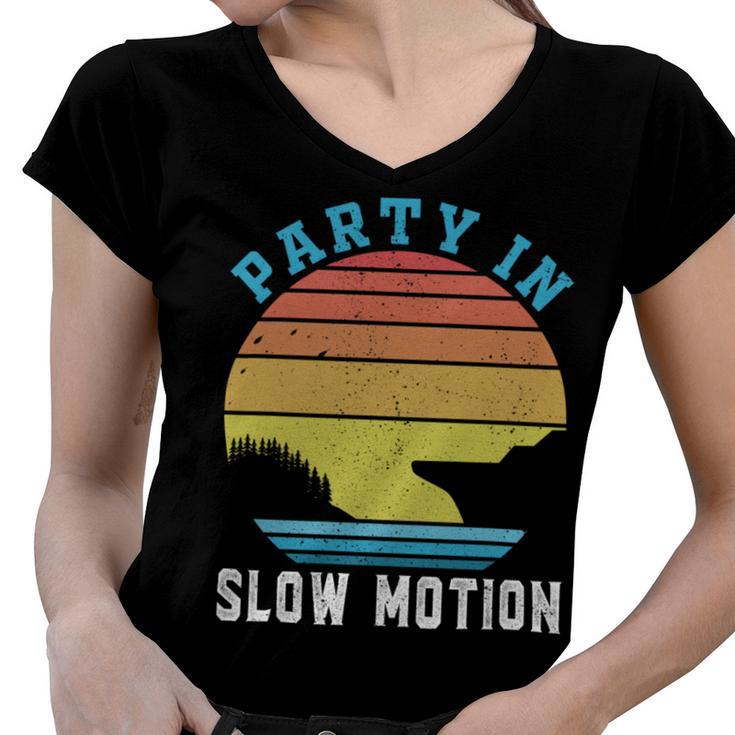 Party In Slow Motion Vintage  Funny Boating  Boating Gifts Women V-Neck T-Shirt