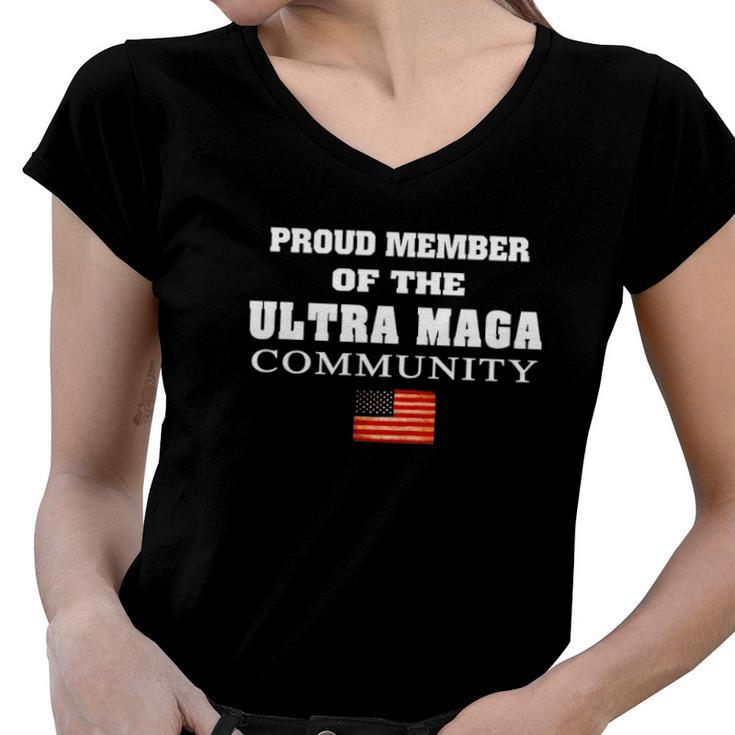Proud Member Of The Ultra Maga Community Women V-Neck T-Shirt