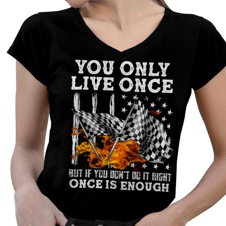 Racing You Only Live Once Women V-Neck T-Shirt