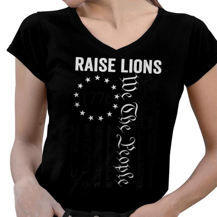 Raise Lions - Usa Patriotic Parenting Pro Guns Ar15 Gun Flag  Women V-Neck T-Shirt