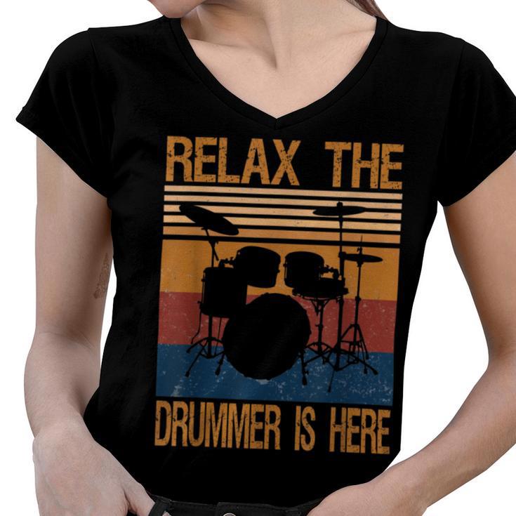 Relax The Drummer Here  Women V-Neck T-Shirt