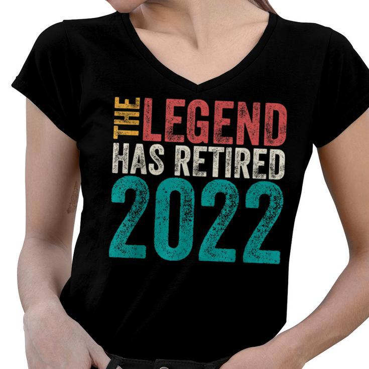 Retired 2022 I Worked My Whole Life For This Retirement  Women V-Neck T-Shirt