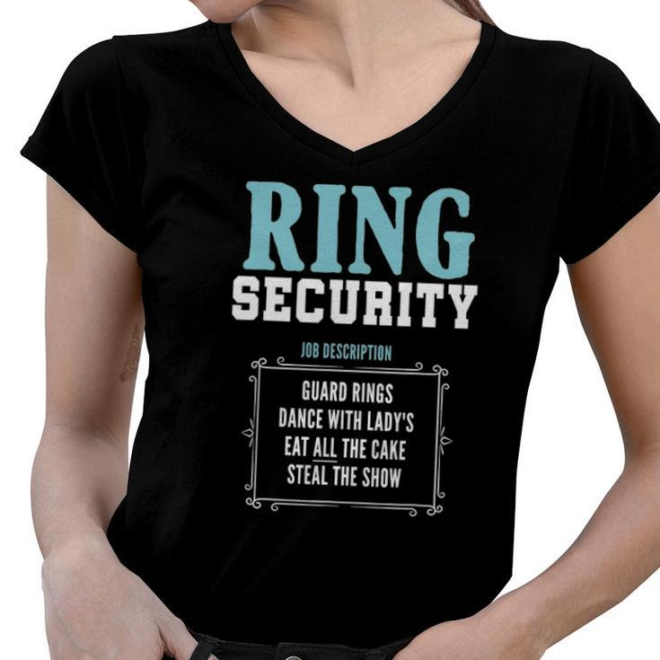 Ring Security Cute Wedding Ring Bearer Yup Im The Ring Dude Women V-Neck T-Shirt
