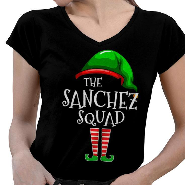 Sanchez Name Gift   The Sanchez Squad Women V-Neck T-Shirt