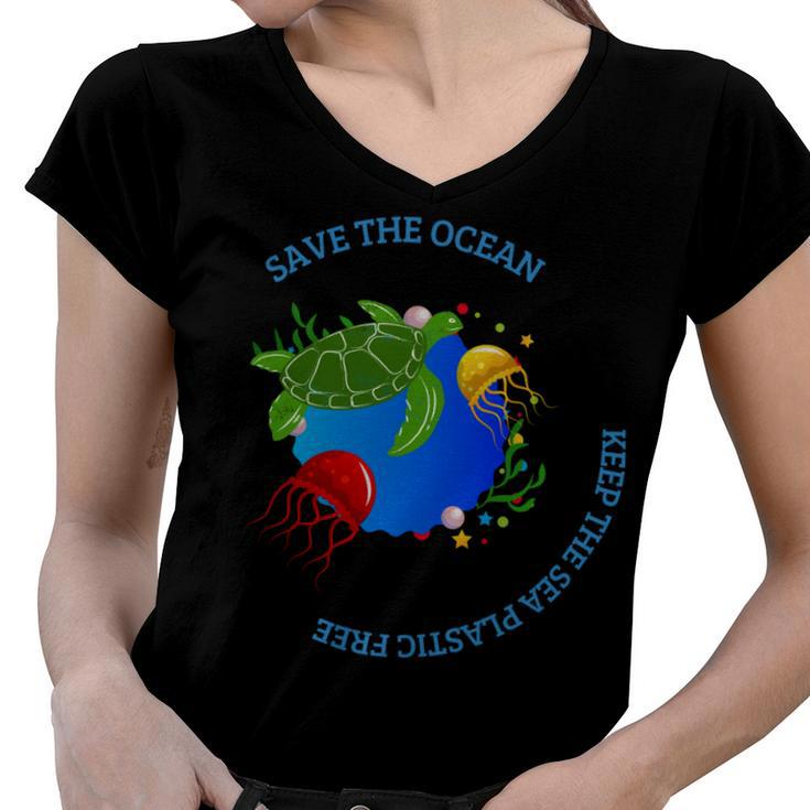 Save The Ocean Keep The Sea Plastic Free Women V-Neck T-Shirt