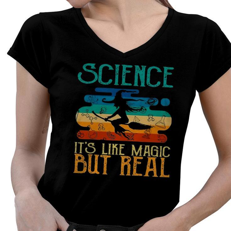 Science Its Like Magic But Real Funny Vintage Retro Women V-Neck T-Shirt