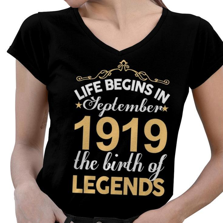 September 1919 Birthday   Life Begins In September 1919 V2 Women V-Neck T-Shirt