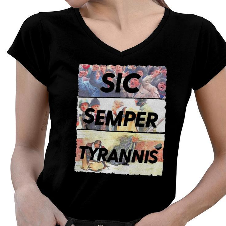 Sic Semper Tyrannis Nicolae Ceaușescu Women V-Neck T-Shirt