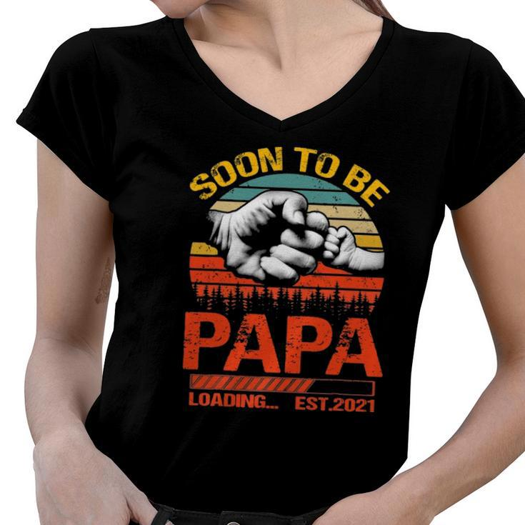Soon To Be Papa Est 2022 New Papa Vintage Women V-Neck T-Shirt
