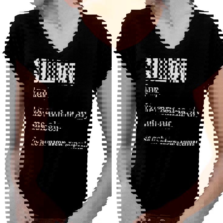 Sullivan Name Gift   Sullivan Funny Definition Women V-Neck T-Shirt
