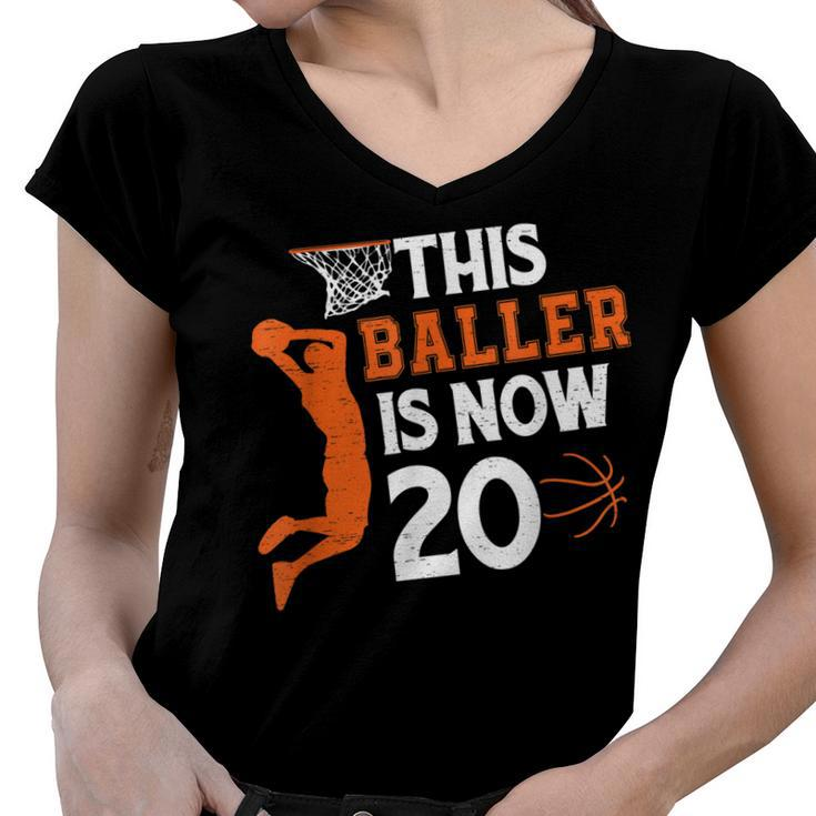 This Baller Is Now 20 Basketball 20Th Birthday Sport  Women V-Neck T-Shirt