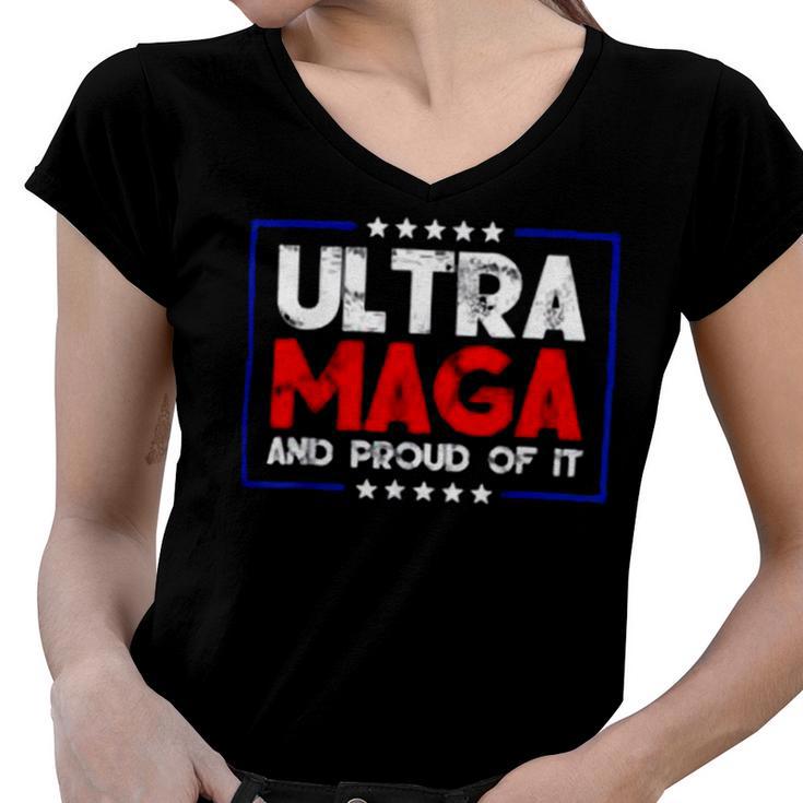 Ultra Maga And Proud Of It A Ultra Maga And Proud Of It V15 Women V-Neck T-Shirt