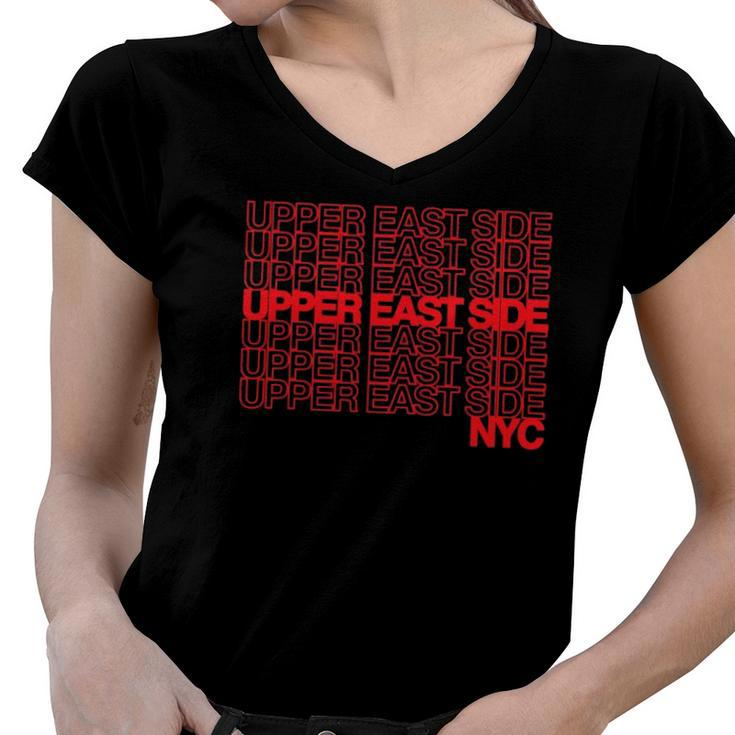 Upper East Side Nyc For Ues New York City Pride Women V-Neck T-Shirt
