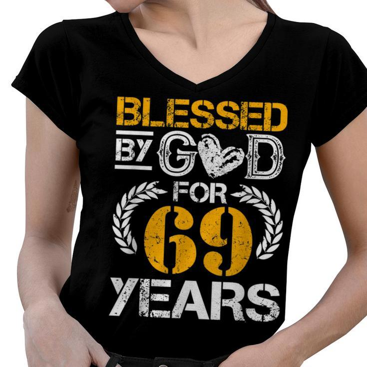 Vintage Blessed By God For 69 Years Happy 69Th Birthday  Women V-Neck T-Shirt