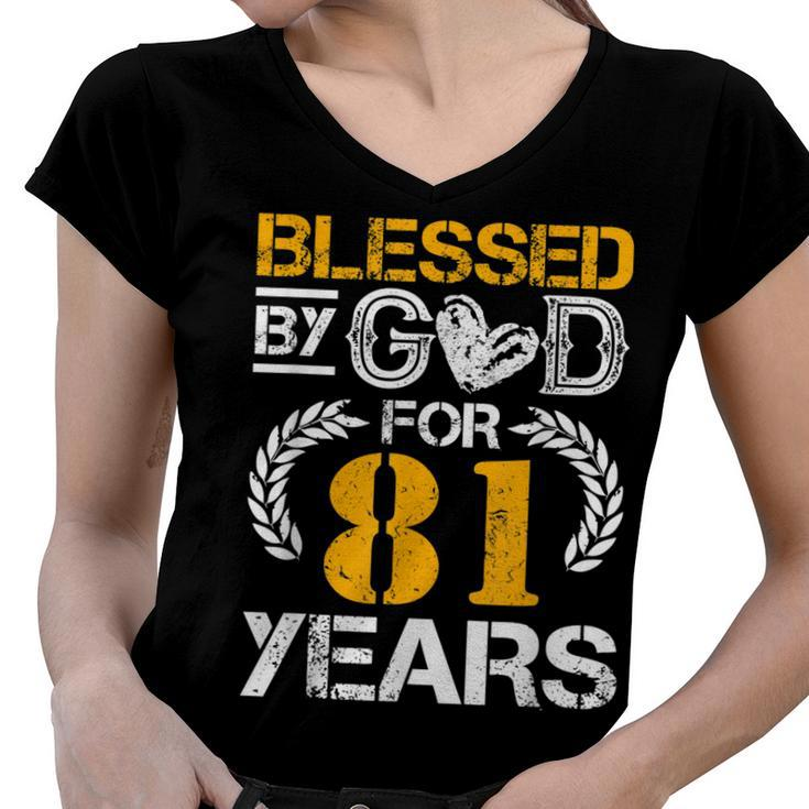 Vintage Blessed By God For 81 Years Happy 81St Birthday  Women V-Neck T-Shirt