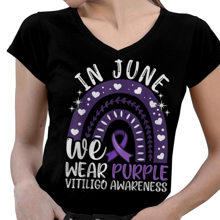 Vitiligo Awareness  In June We Wear Purple Ribbon  Women V-Neck T-Shirt