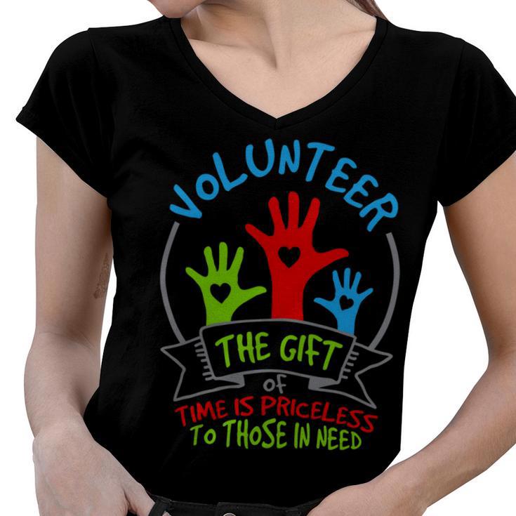 Volunteer - The Of Time Is Priceless  54 Trending Shirt Women V-Neck T-Shirt