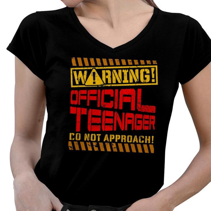 Warning Official Teenager Do Not Approach 13Th Birthday Women V-Neck T-Shirt