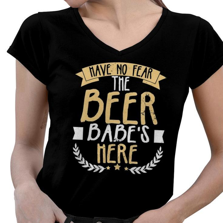 Womens Beer Babe Design Have No Fear Beer Babe Is Here Gift  Women V-Neck T-Shirt