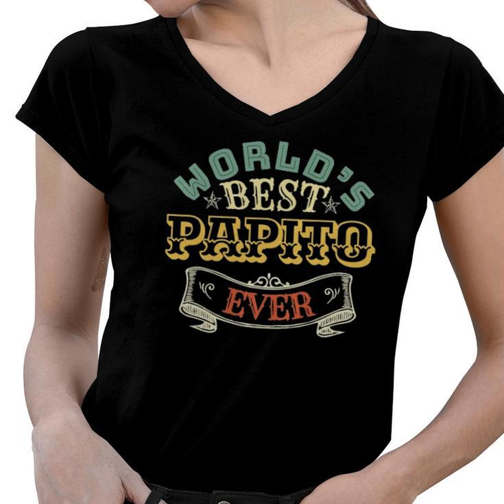 Worlds Best Papito Ever Awesome Papito Women V-Neck T-Shirt