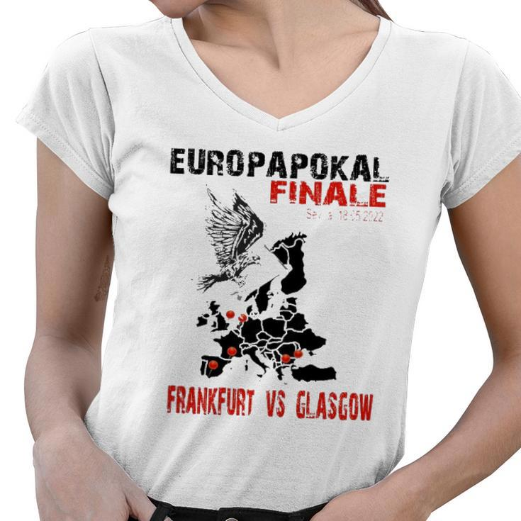 Europapokal Finale 2022 Frankfurt Vs Glasgow Women V-Neck T-Shirt