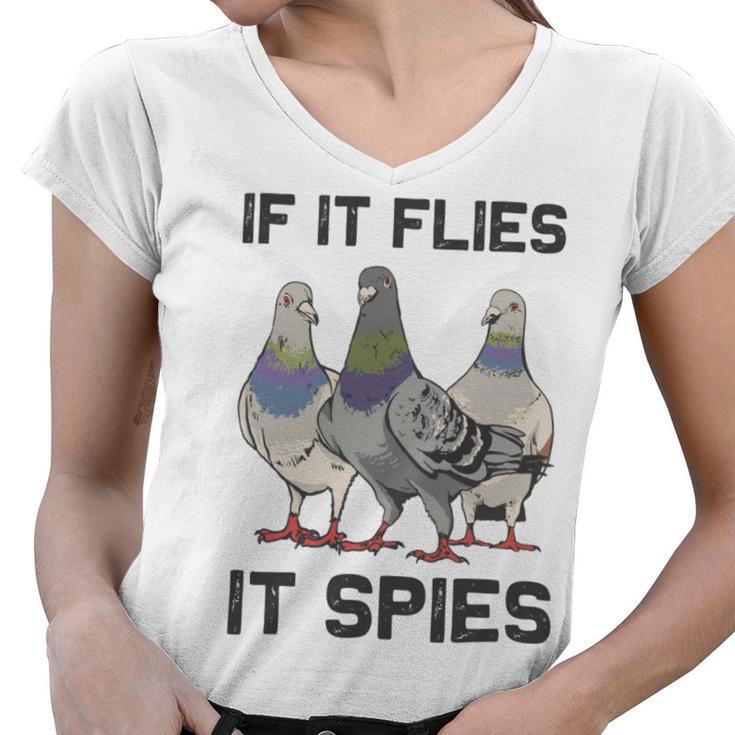 Funny Birds Pun Pigeon If It Flies It Spies Birds Are Liars Women V-Neck T-Shirt