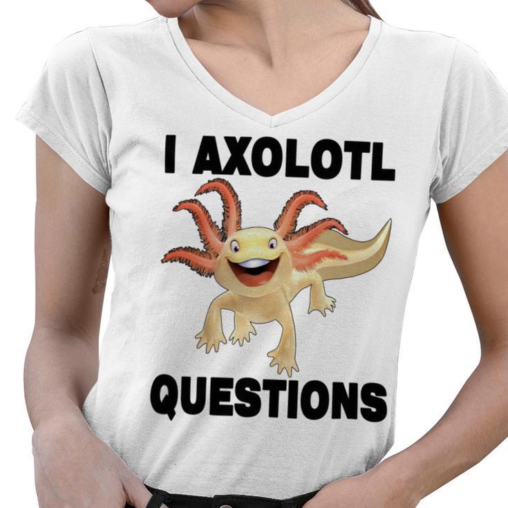 I Axlotl Questions Cute Axlotl Women V-Neck T-Shirt