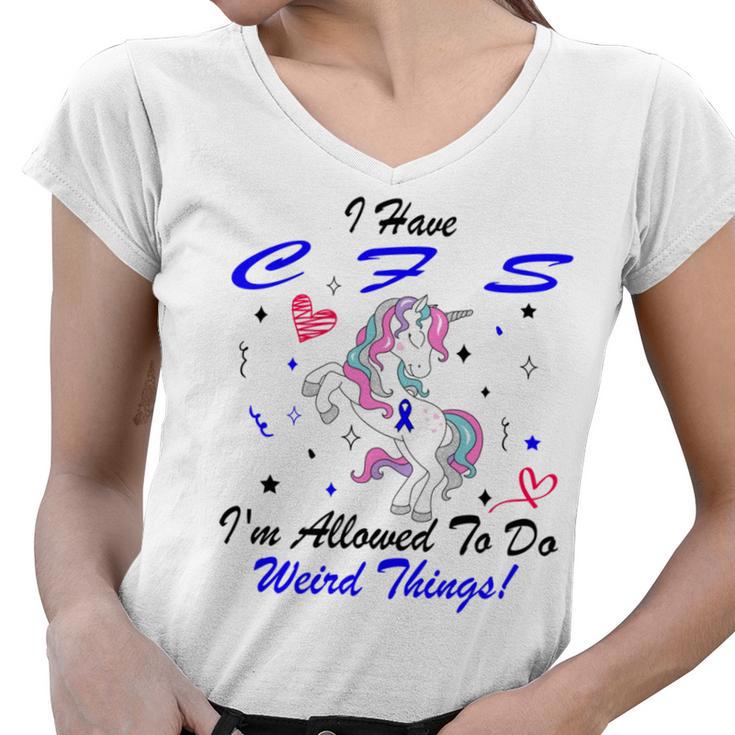 I Have Chronic Fatigue Syndrome Cfs Im Allowed To Do Weird Things  Unicorn Blue Ribbon  Chronic Fatigue Syndrome Support  Cfs Awareness Women V-Neck T-Shirt