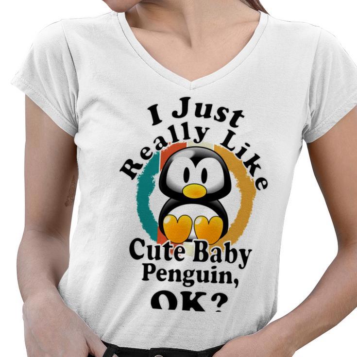 I Really Like Cute Baby Penguin Ok Women V-Neck T-Shirt