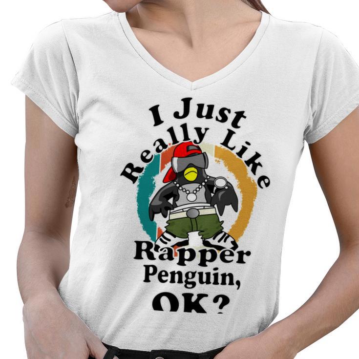 I Really Like Rapper Penguin Ok Women V-Neck T-Shirt