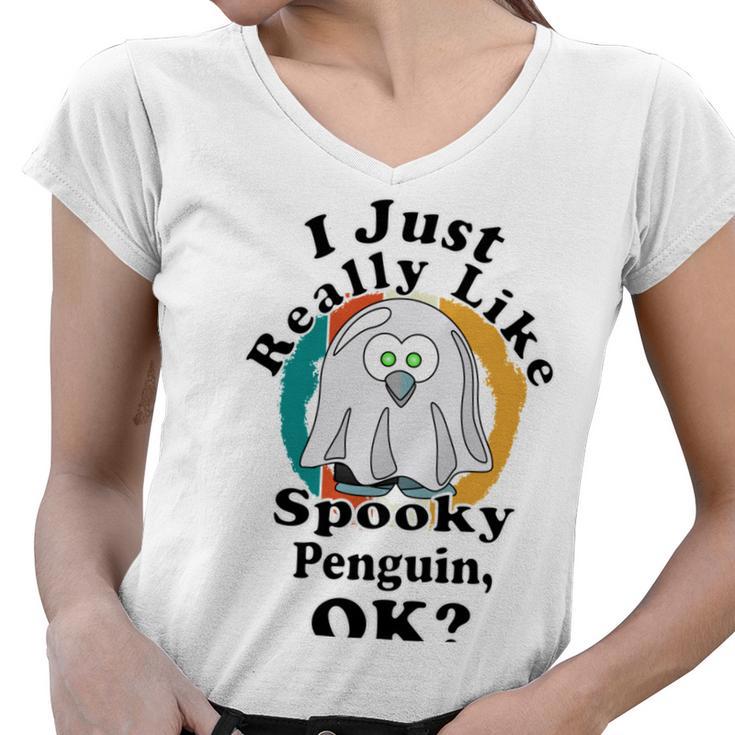 I Really Like Spooky Penguin Ok Women V-Neck T-Shirt