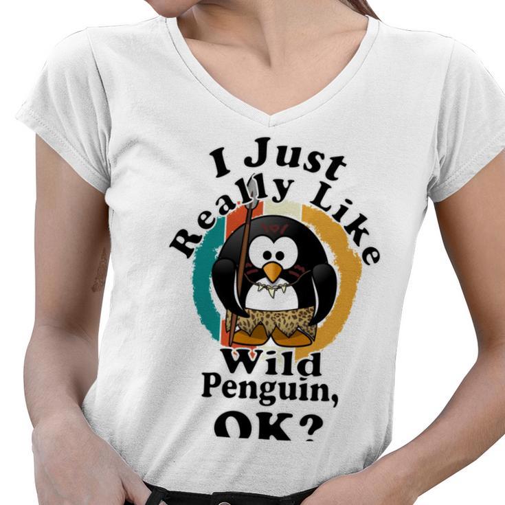 I Really Like Wild Penguin Ok Women V-Neck T-Shirt