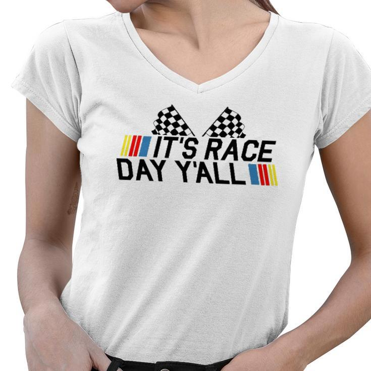 Its Race Day Yall Funny Racing Drag Car Truck Track Womens Women V-Neck T-Shirt