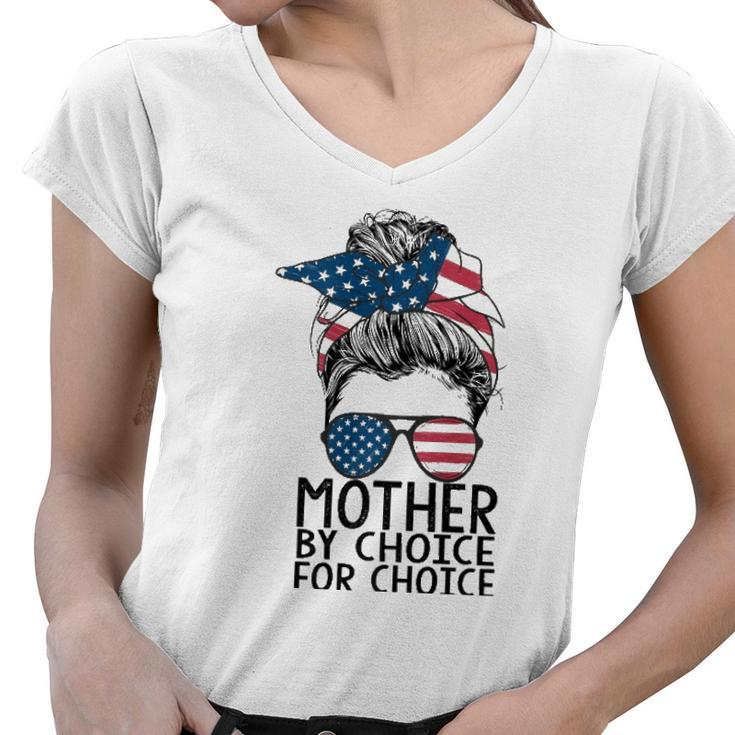 Mother By Choice Pro Choice Messy Bun Us Flag Women Rights  Women V-Neck T-Shirt